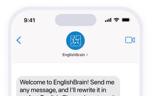EnglishBrain works over SMS or WhatsApp.