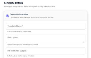 Create templates to repeat repetitive signing tasks with minimal effort.