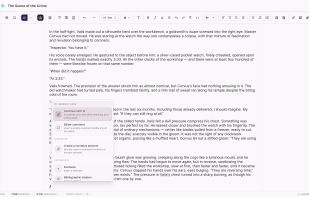 Just you and the text. Side panels vanish in one shortcut and come back exactly as you left them.