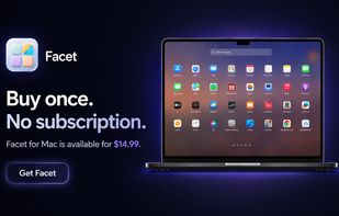 Facet for Mac is available as a one-time purchase with no subscription.