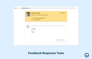 Rich tools to manage and respond to feedback
