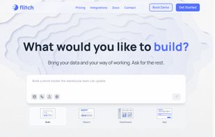 Ask for a dashboard, app, report or workflow in plain language. Flitch builds it from your connected data and you change it by asking or by editing it directly.