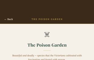 The Poison Garden. Showing flowers that can be at a Victorian Garden around the world in a Dark or Poison Garden.