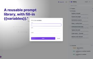 A reusable prompt library, witch fill-in {{variables}}