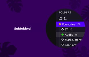 Add as many folders and subfolders as you want!
