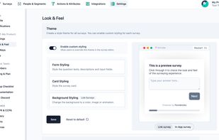 Style your surveys globally to assure consistent look and feel throughout all customer interactions.