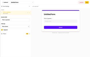 Live preview of how the form will look like 