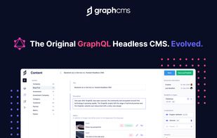 GraphCMS - The Original GraphQL Headless CMS
