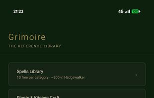 The Grimoire hub screen listing all reference library sections: Spells Library, Plants & Kitchen Craft, Crystals & Stones, Folk Beliefs, Omens & Portents, Symbolism, Witch Marks, Witches, Artefacts — with free/paid tier indicators.