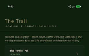  The Trail screen listing 10 UK sacred sites with GPS/directions: Pendle, Matthew Hopkins Trail, Scottish Highland Trail, Boscastle & Doreen Valiente Trail, Rollright Stones, Glastonbury, Avebury, and more.