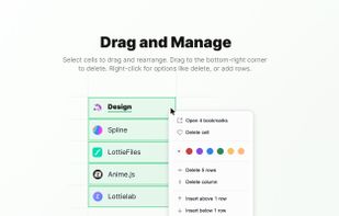 Drag cells to rearrange. Right-click for quick actions like duplicate, delete, or add rows.