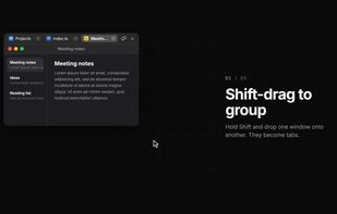 Hold Shift and drag a window onto another to make or join a group