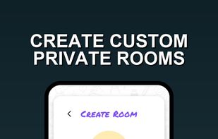 CREATE CUSTOM PRIVATE ROOMS