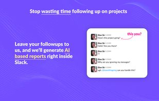 Stop wasting time following up!