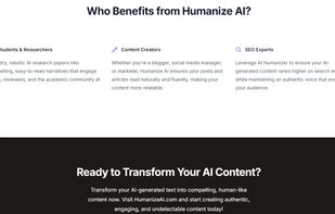 Content creators, businesses, academics, marketers, and anyone who needs AI-generated content to sound human will find Humanize AI essential.