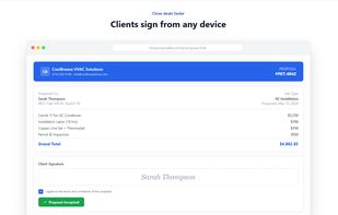 Customers can view on any device. They can sign and pay instantly.