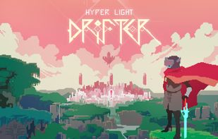 Hyper Light Drifter | Start