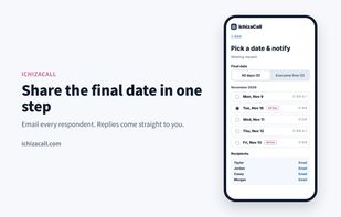 Email the final date to all respondents