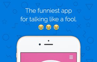 The funniest app for talking like a fool