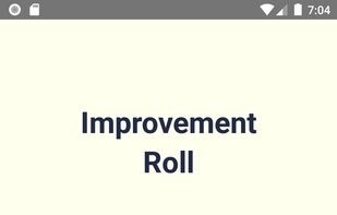 Improvement Roll  screenshot 1