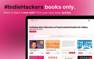 #indiehackers books only.