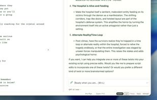 Chat with Quill AI like you'd brainstorm with a writing partner. Ask for scene ideas, dialogue options, character development, or plot twists. Quill understands your script's context and offers suggestions tailored to your story.
