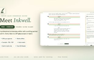 Inkwell at a glance: a free, native macOS screenplay editor. Quill's suggestions arrive as diffs you accept or reject, and your words stay yours.