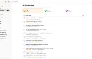 The Action Center gathers every task, owner, and due date from across all your notes into one place.