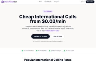 Browse calling rates to 70+ countries. No hidden fees, no connection charges
