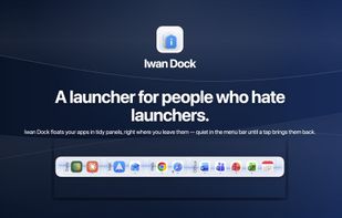 Floating app panels that replace your Dock and Launchpad.