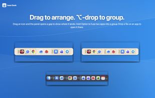 Drag icons to rearrange, and hold Option to fuse apps into a group.