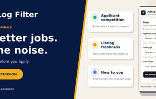 JobLog Filter helps job seekers find better opportunities faster by highlighting useful signals directly on job search pages.