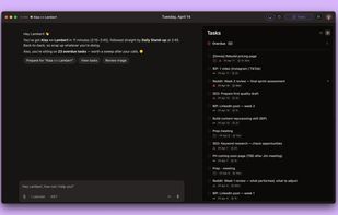Tasks — action items from meetings and emails flow in automatically, scheduled around your real availability.
