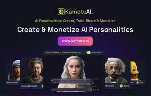 Kamoto.AI is revolutionizing the AI landscape by enabling users to create, train, and monetize bespoke AI personalities while offering celebrities & influencers the chance to license authentic AI replicas of themselves for an innovative, interactive, and monetizable experience.
Kamoto.AI also offers the APIs for these AI personalities to seamlessly integrate celebrity-licensed AI replicas into other websites, apps & games for an authentic, interactive experience and celebrity monetization.