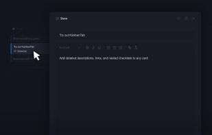 Add detailed descriptions, links, and nested checklists to any card