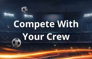 Compete With Your Crew
