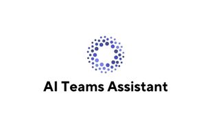 AI Teams Assistant