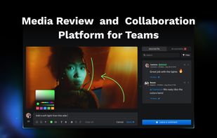 Media Review and Collaboration Platform for Teams