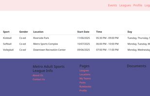 See an organized overview of all your leagues. Quickly access details for each league, from registration to scheduling.