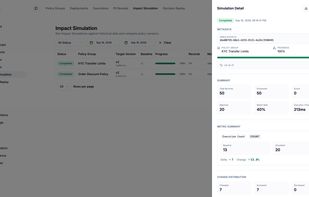 Impact Simulation: test rule changes against real production data before deploy