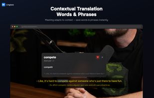 Contextual translation — save any word or phrase in one click