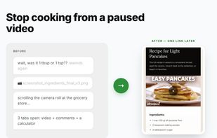 Before and after: pausing and rewinding the video and scrolling screenshots at the grocery store, versus one link and a written recipe.