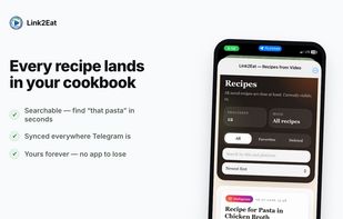 Every recipe is saved to a personal cookbook inside Telegram, searchable by title and by the platform it came from.
