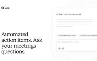 Automated action items, Ask you meetings question.