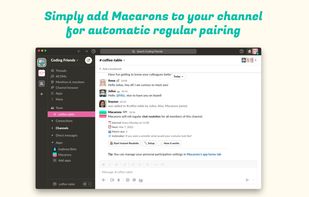 Simply add Macarons to your channel for automatic regular pairing