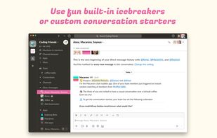 Use fun built-in icebreakers or custom conversation starters