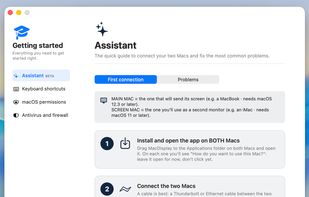 A built-in guided Assistant walks you through your first connection step by step: which Mac is which, install on both, and how to link them by cable or Wi-Fi.