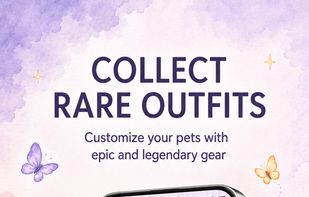 Collect Pets + Outfits