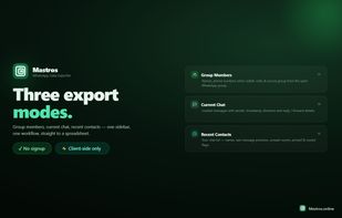Three export modes: group members, chat messages, and recent contacts.