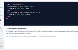The Attribution DSL — your model as code. Nested time windows, custom decay curves, segment logic. Fork any of the 8 built-ins or write from scratch.